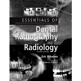 Essentials of Dental Radiography and Radiology, 4th Edition
