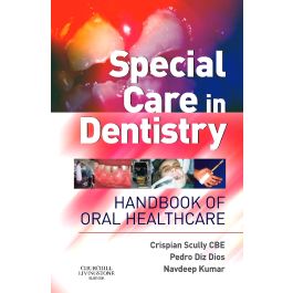 Special Care in Dentistry: Handbook of Oral Healthcare