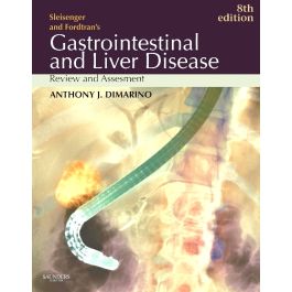Sleisenger & Fordtran's Gastrointestinal and Liver Disease Review and Assessement: Text with Online Testbank, 8th Edition