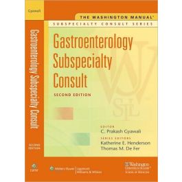 The Washington Manual® Gastroenterology Subspecialty Consult, 2nd edition
