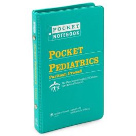 Pocket Pediatrics (Pocket Notebook) Prasad， Paritosh， M.D.、 Biller， Jeffrey A.， M.D.、 Broder-Fingert， Sarabeth， M.D.、 Caton， Harmony， M.D.; Caviness， Verne S.， M.D. Pocket Pediatrics: 9781975214531: Medicine & Health Science