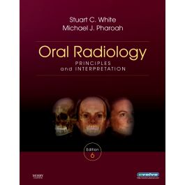 Oral Radiology, International Edition, 6th Edition: Principles and Interpretation