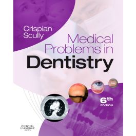 Medical Problems in Dentistry, 6th Edition