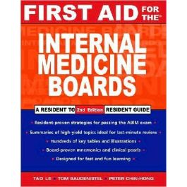 First Aid for the Internal Medicine Boards, 2nd edition