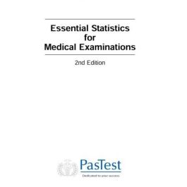 Essential Statistics for Medical Examinations 2ed
