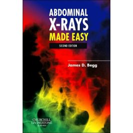 Abdominal X-Rays Made Easy, 2nd Edition, International Edition