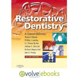 Restorative Dentistry Text and Evolve eBooks Package, 2nd Edition