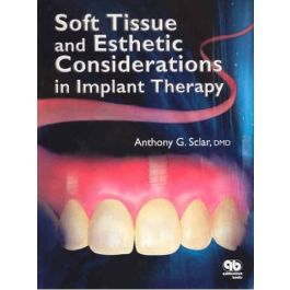 Soft Tissue and Esthetic Considerations in Implant Therapy