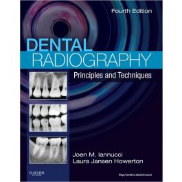 Dental Radiography: Principles and Techniques / Edition 4