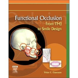 Functional Occlusion: From TMJ to Smile Design / Edition 3