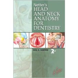 Netter's Head and Neck Anatomy for Dentistry, 2nd Edition