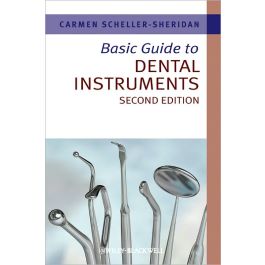 Basic Guide to Dental Instruments, 2nd Edition