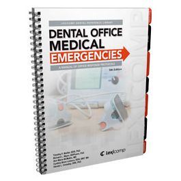 Dental Office Medical Emergencies, 5th Edition