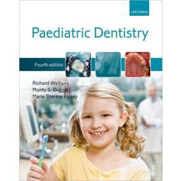 Paediatric Dentistry, 4th Edition