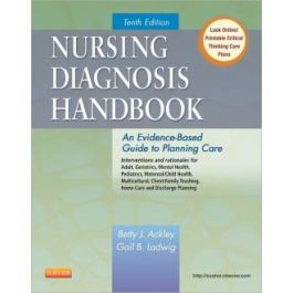 Nursing Diagnosis Handbook, 10th Edition:  An Evidence-Based Guide to Planning Care