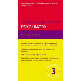 Oxford Handbook of Psychiatry, 3rd edition