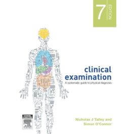 Clinical Examination (International Edition), 7th Edition:  A Systematic Guide to Physical Diagnosis