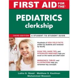 First Aid for the Pediatrics Clerkship, 3rd Edition