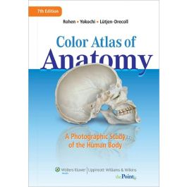Color Atlas of Anatomy, 7th edition: A Photographic Study of the Human Body