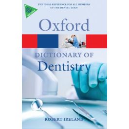 A Dictionary of Dentistry / Edition 1