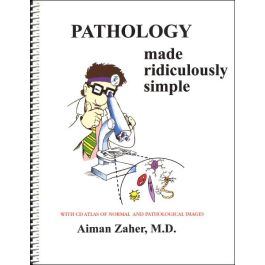 Pathology Made Ridiculously Simple, 1st edition