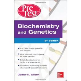 Biochemistry and Genetics Pretest Self-Assessment and Review, 5th edition