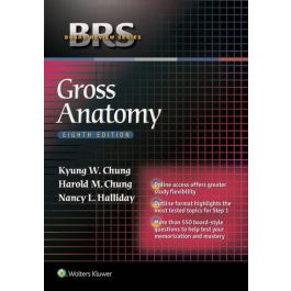 BRS Gross Anatomy, 8th Edition