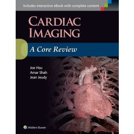 Cardiac Imaging: A Core Review, 1st Edition