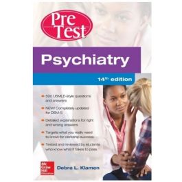 Psychiatry PreTest Self-Assessment And Review, 14th Edition