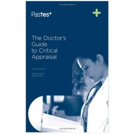 The Doctor's Guide to Critical Appraisal, 4th edition