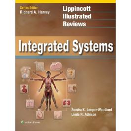 Lippincott Illustrated Reviews: Integrated Systems, International edition