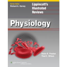 Lippincott Illustrated Reviews: Physiology, International edition