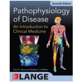 Pathophysiology of Disease: An Introduction to Clinical Medicine, 7th edition