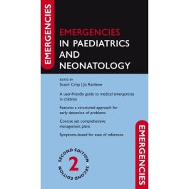 Emergencies in Paediatrics and Neonatology, 2nd Edition