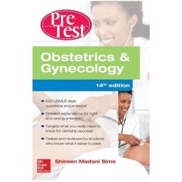 Obstetrics and Gynecology Pretest Self-Assessment and Review, 14th edition