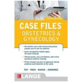 Case Files Obstetrics and Gynecology, 5ht Edition
