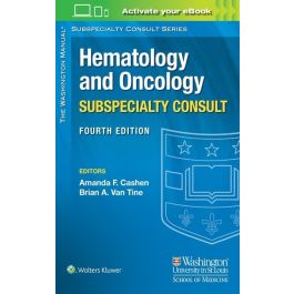 The Washington Manual Hematology and Oncology Subspecialty Consult, 4th Edition