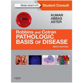 Robbins and Cotran Pathologic Basis of Disease International Edition, 9th Edition