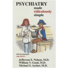 Psychiatry Made Ridiculously Simple, 5th edition