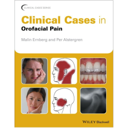 Clinical Cases in Orofacial Pain, 1st edition