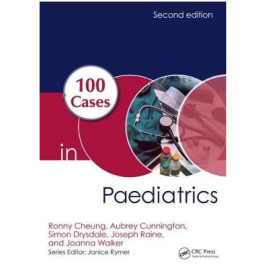 100 Cases in Paediatrics, 2nd Edition