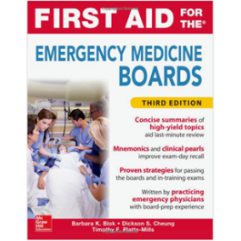 First Aid for the Emergency Medicine Boards, 3rd Edition, International Edition