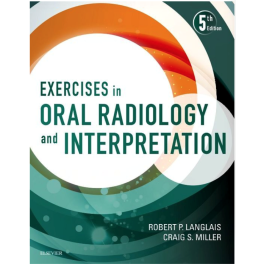 Exercises in Oral Radiology and Interpretation, 5th Edition