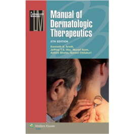 Manual of Dermatologic Therapeutics (Lippincott Manual Series) 8th Edition