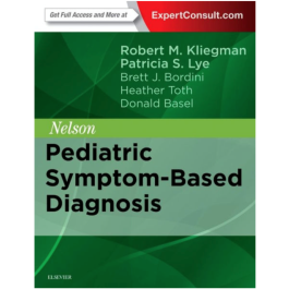 Nelson Pediatric Symptom-Based Diagnosis, 1st Edition