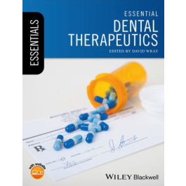 Essential Dental Therapeutics, 1st edition