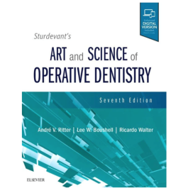 Sturdevant's Art and Science of Operative Dentistry, 7th Edition