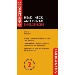 Head, Neck and Dental Emergencies, 2nd edition