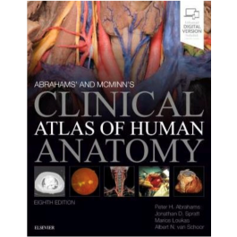 Abrahams' and McMinn's Clinical Atlas of Human Anatomy, International Edition, 8th Edition