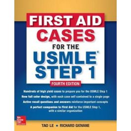 First Aid Cases for the USMLE Step 1,  4th Edition